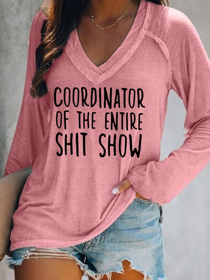 Coordinator Of The Entire Shit Show Casual Tops