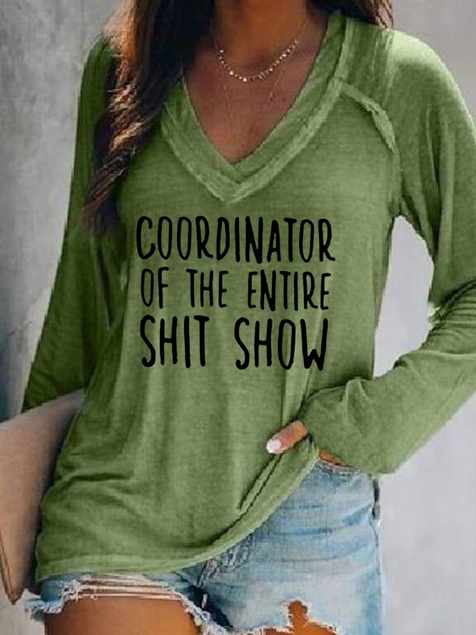Coordinator Of The Entire Shit Show Casual Tops