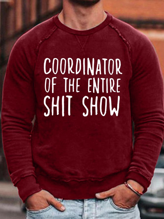 Coordinator Of The Entire Shit Show Long Sleeve Sweatshirt