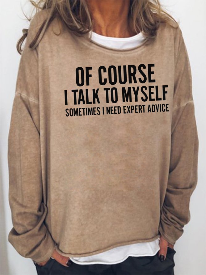 Talking to Myself Sweatshirts