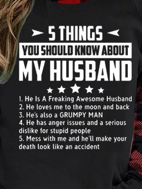 Five Things About My Husband Round Neck Sweatshirts