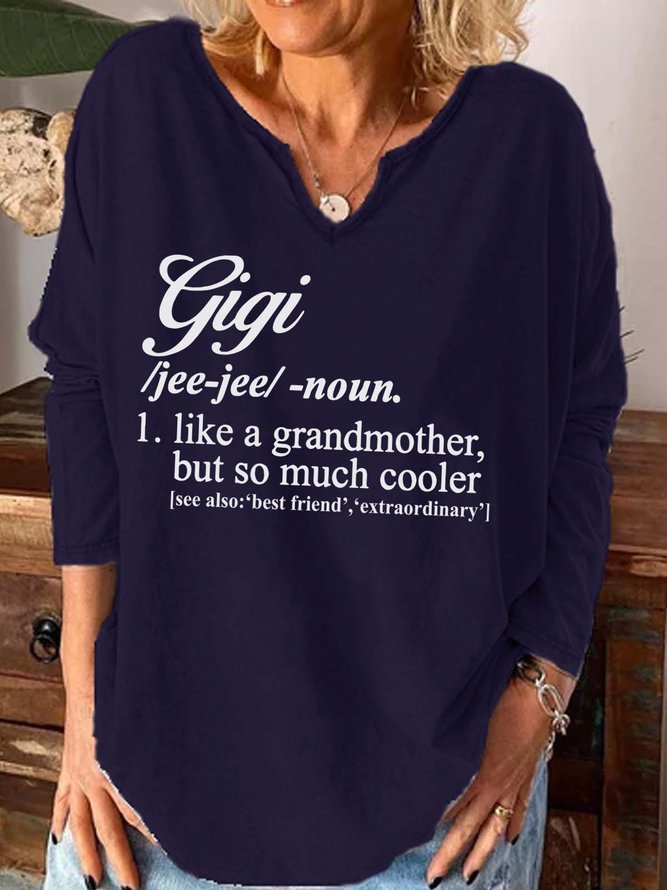 Gigi Like A Grandmother But So Much Cooler Casual Notched Shirts & Tops