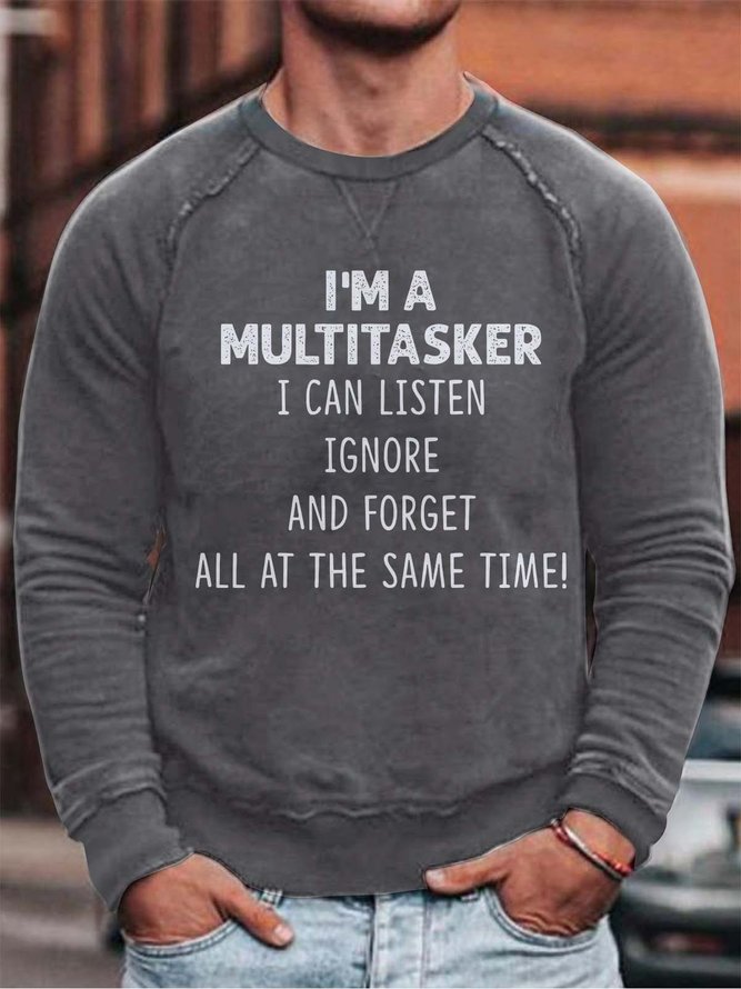 I'm A Multitasker Cotton Blends Casual Crew Neck Sweatshirts