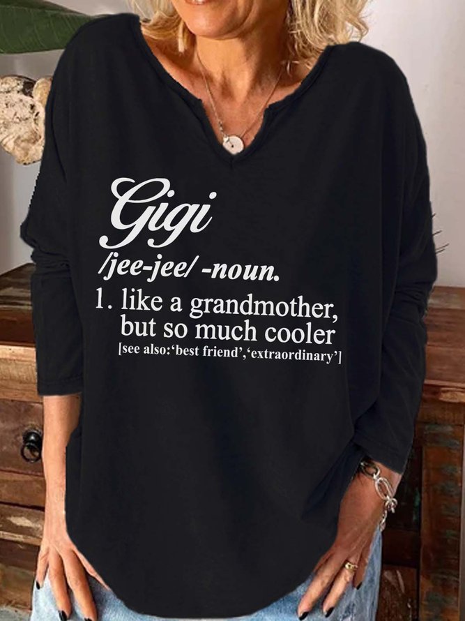 Gigi Like A Grandmother But So Much Cooler Casual Notched Shirts & Tops