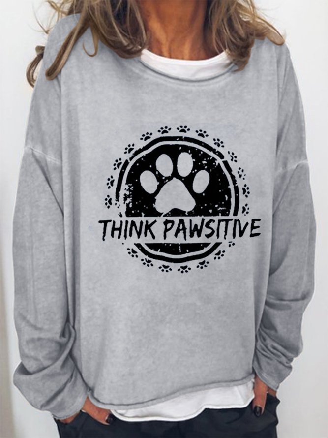 Think Pawsitive Dog Paw Print Sweatshirt