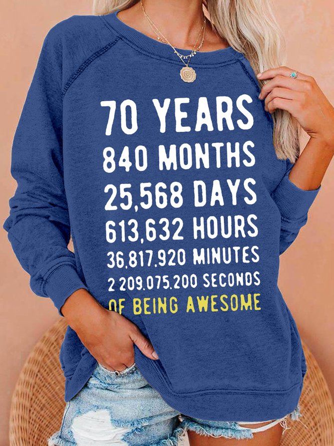 70 Years Old Elder Funny Words Regular Fit Letter Casual Sweatshirts