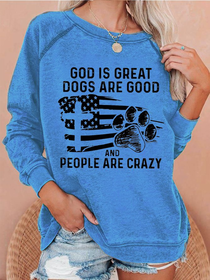 God Is Great Dogs Are Good Casual Sweatshirts | lilicloth