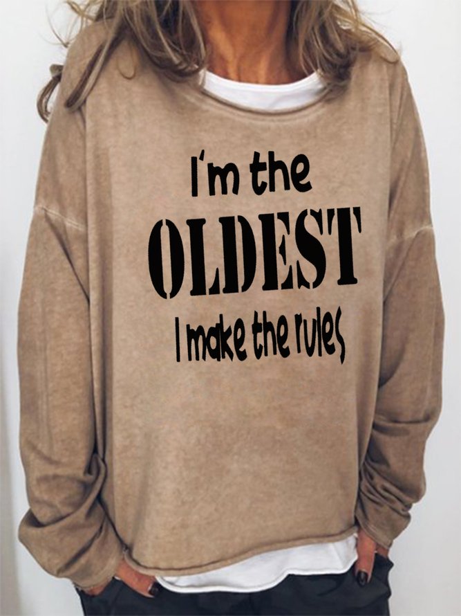 I'm The Oldest Sweatshirt