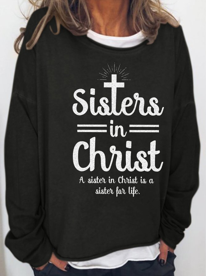 Sisters in Christ Casual Sweatshirt