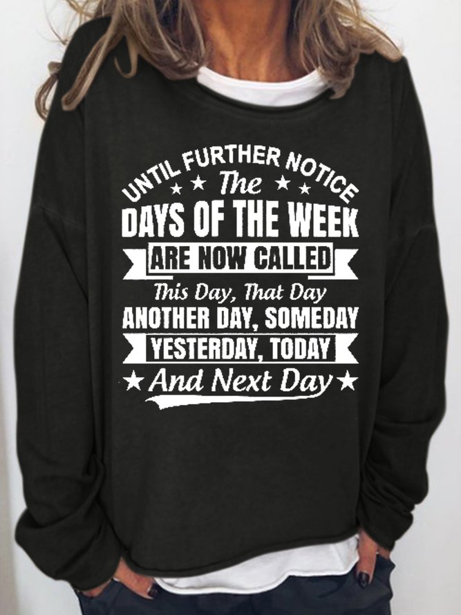 The Days Of The Week Women's Sweatshirt