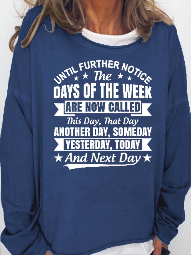 The Days Of The Week Women's Sweatshirt
