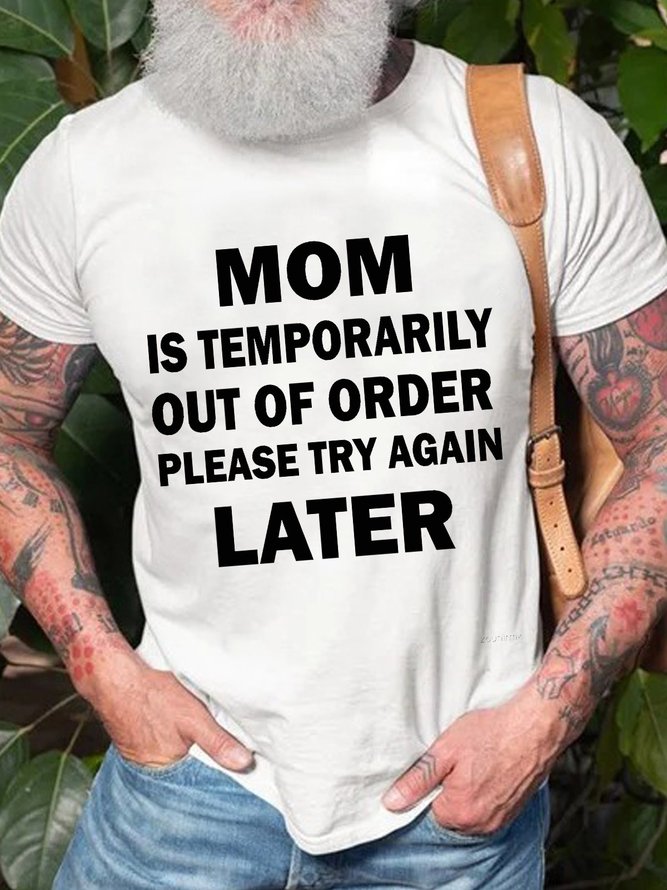 Mom Is Temporarily Out Of Order Please Try Again Later Funny T Shirt Lilicloth 