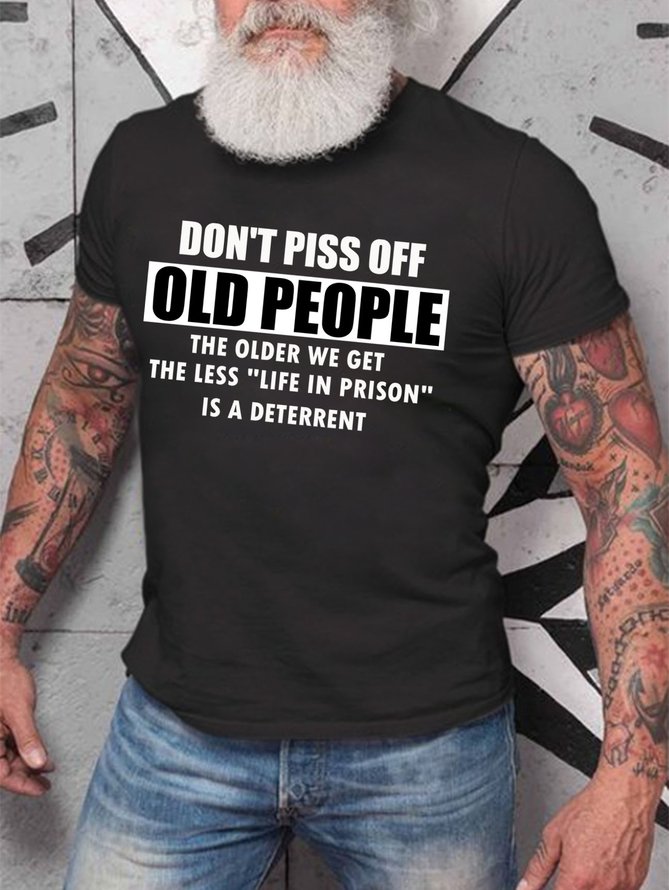 Men's Don't Piss Off Old People Funny Text Letters T-shirt