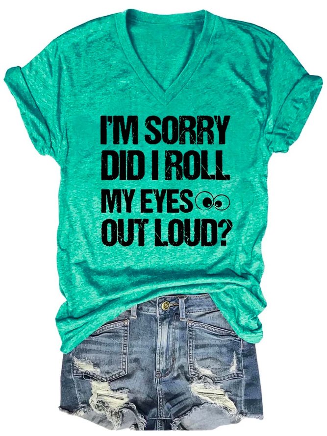 Roll My Eyes V Neck Casual T-shirt