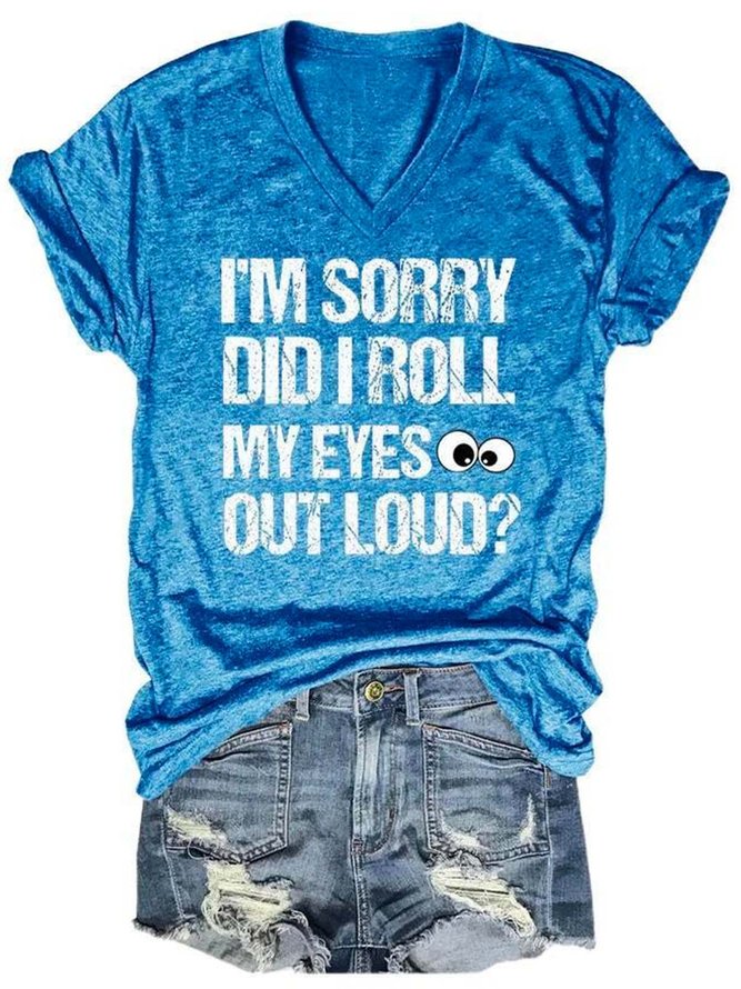 Roll My Eyes V Neck Casual T-shirt