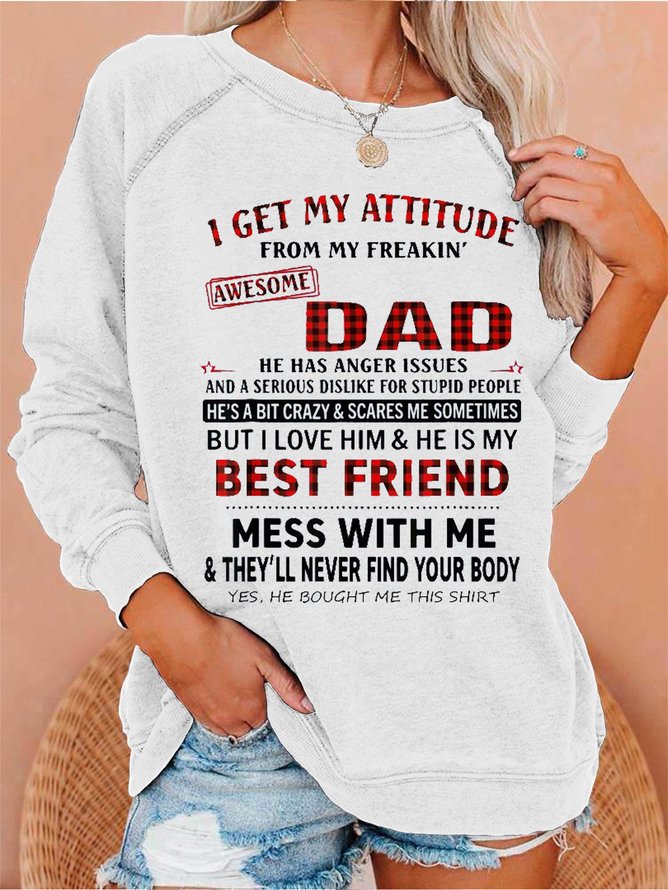 I Get A Awesome Dad Casual Sweatshirt