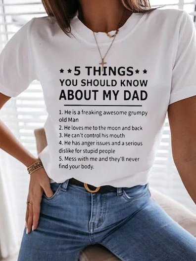 5 Things You Should Know About My Dad T-shirt