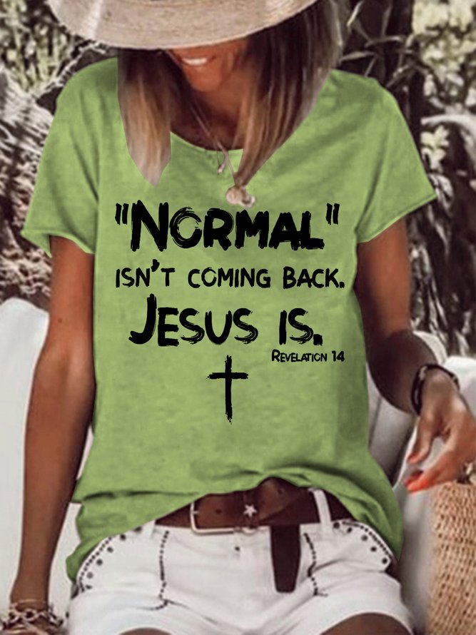 Normal Isn't Coming Back But Jesus Is Revelation 14 Short sleeve Top