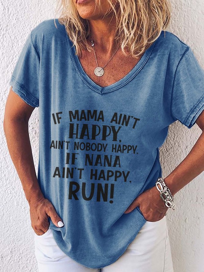 If Nana Ain't Happy Run V Neck Short Sleeve T-shirt