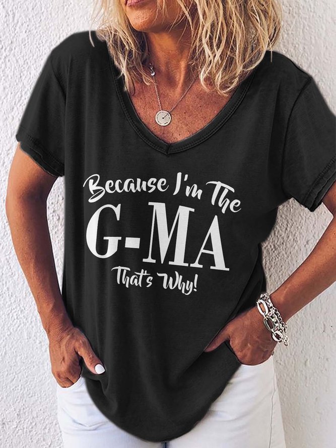 Because I'm The GMA What's Why V Neck Shirts & Tops