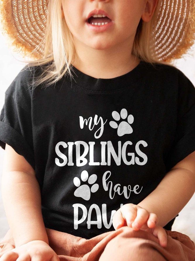 My Siblings Have Paws Casual Cotton Child's Shirts & Tops