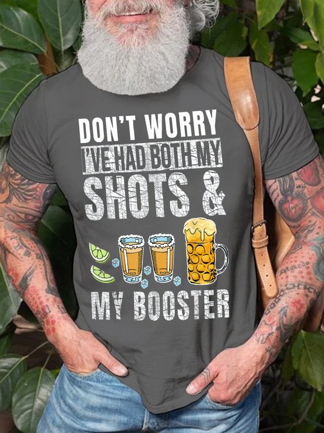 Men's Don't Worry I've Had Both My Shots and Booster Funny Vaccine T-shirt