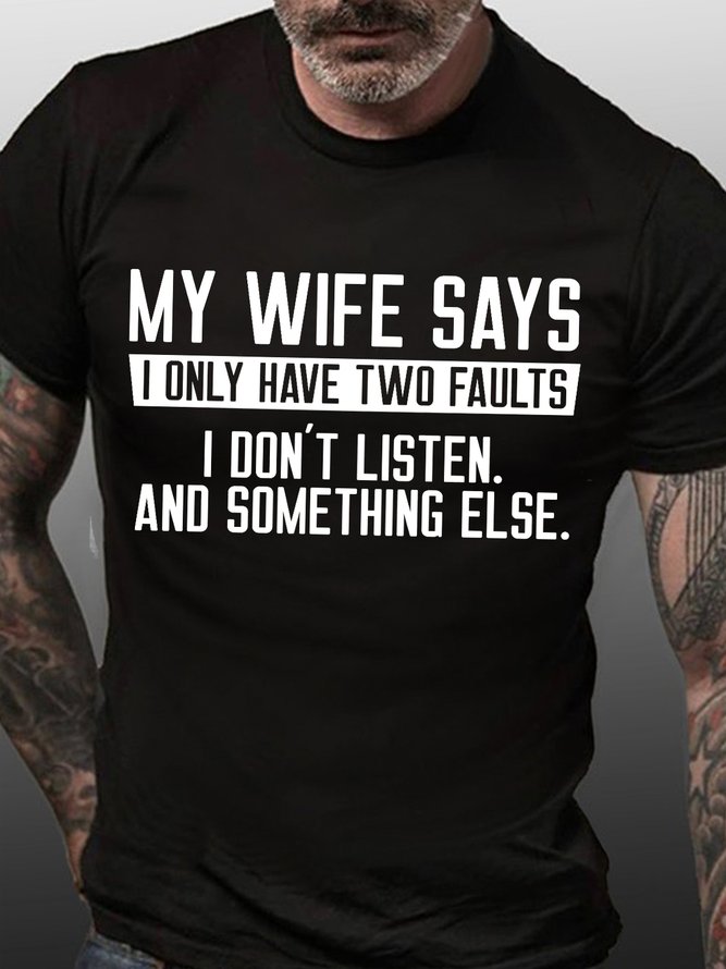 My Wife Says Men's Short Sleeve T-Shirt