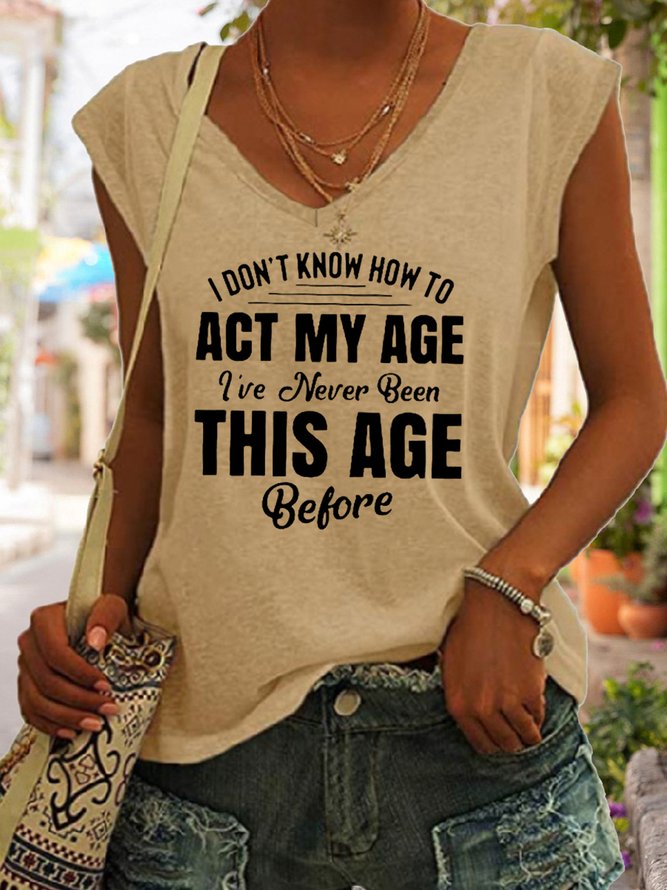 I Don't Know How To Act My Age Letter Knit Tank