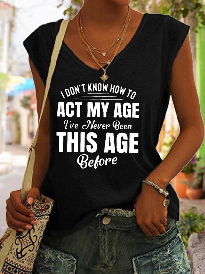 I Don't Know How To Act My Age Letter Knit Tank