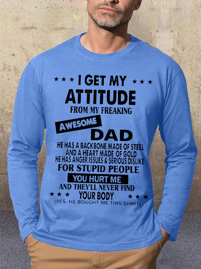 I Get My Attitude From Awesome Dad T-Shirt