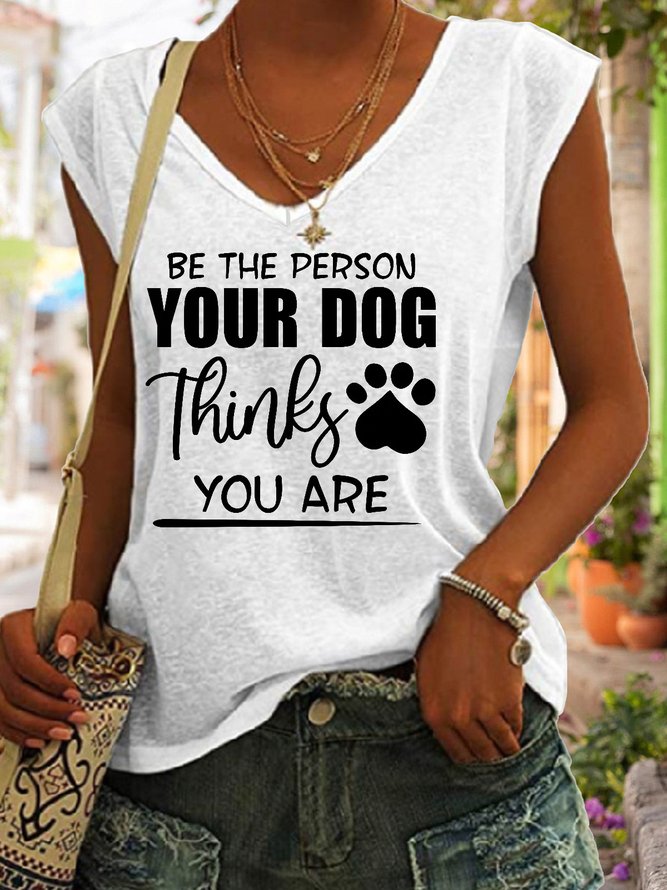 Be The Person Your Dog Thinks You Are Letter Knit Tank