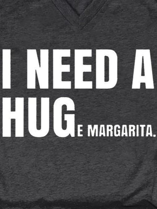 Women's I Need A Huge Margarita V-Neck T-Shirt