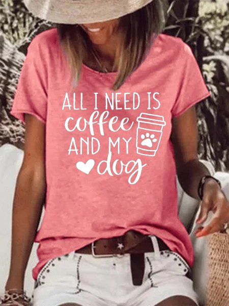 All I Want Is Coffee And My Dog T-Shirt Funny Saying Shirt for Dog Lover