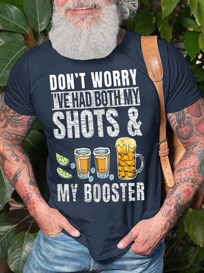 Men's Don't Worry I've Had Both My Shots and Booster Funny Vaccine T-shirt
