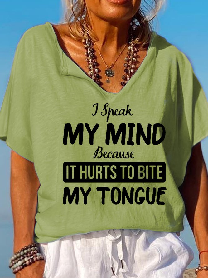 Womens Funny I Speak My Mind Because It Hurts To Bite My Tongue Casual Letter Short Sleeve T-Shirt