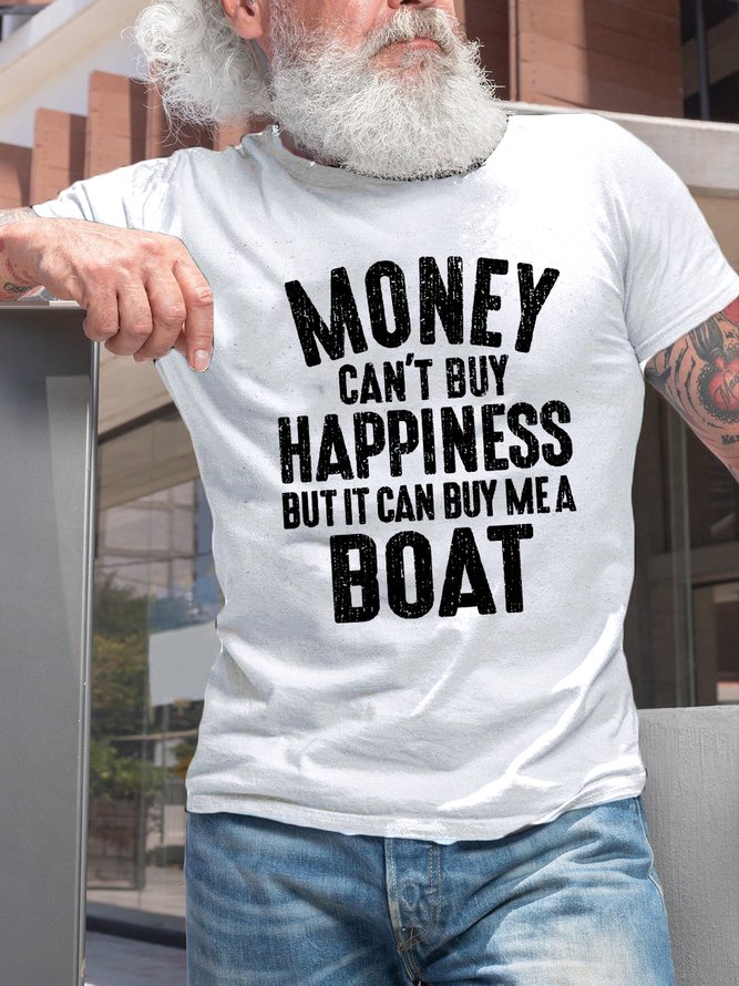 Money Can't Buy Happiness Funny Saying Crew Neck T-shirt