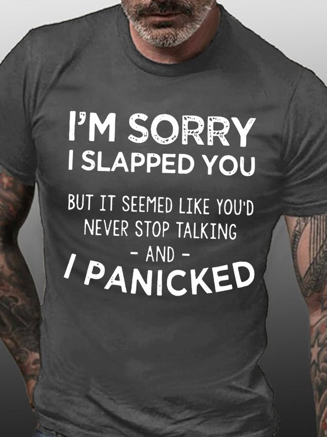 Men's I'm Sorry I Slapped You Casual T-Shirt