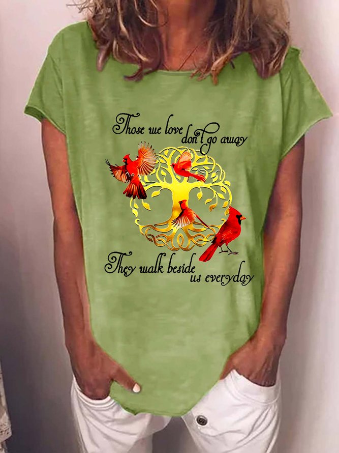 Cardinals Tree of Life Those We Love Don't Go Away They Walk Beside Us Everyday Loosen Short Sleeve T-Shirt