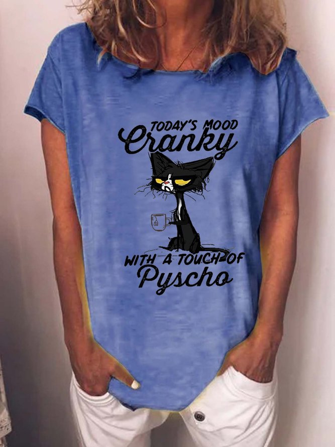 Funny Today’s Mood Cranky With A Touch Of Psycho Casual Short Sleeve T-Shirt