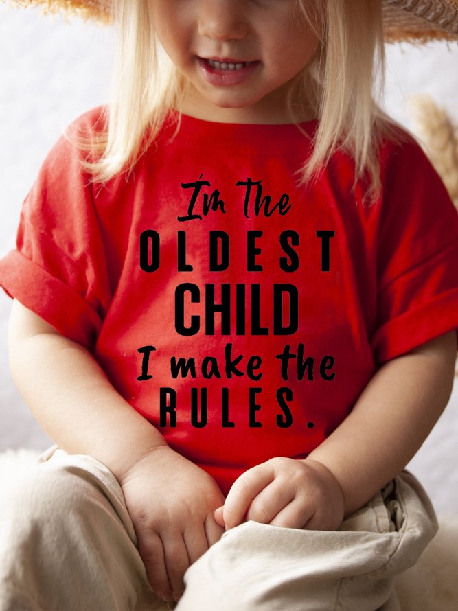 I'm The Oldest Child I Make The Rules Children T-shirt