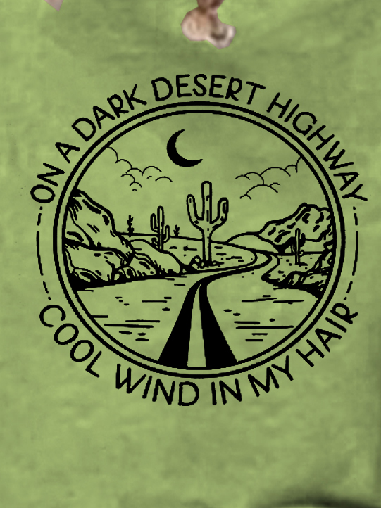 On A Dark Desert Highway Trip Cotton Blends Short Sleeve T-Shirt