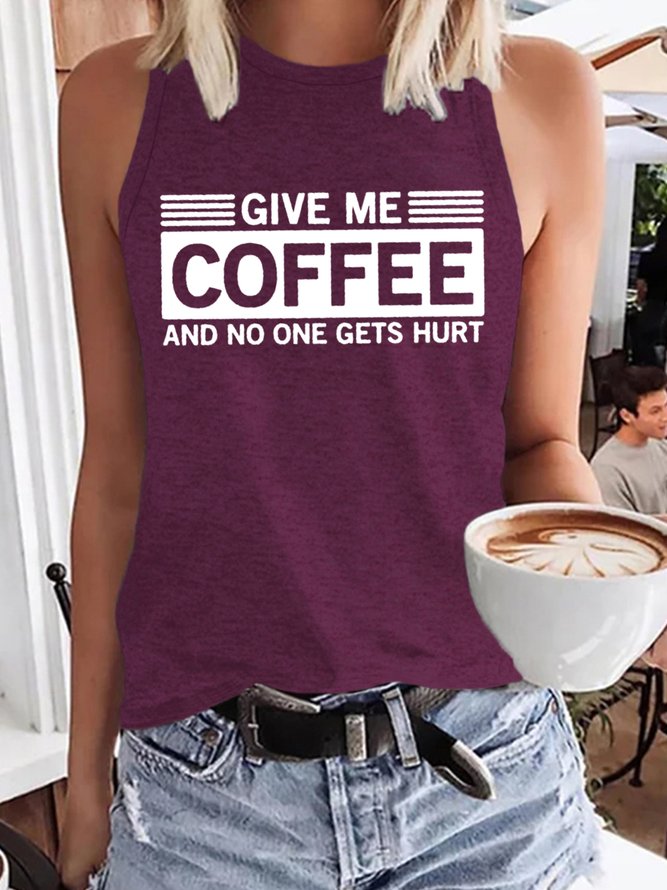 Funny 'Give Me Coffee and No One Gets Hurt' Letter Print Casual