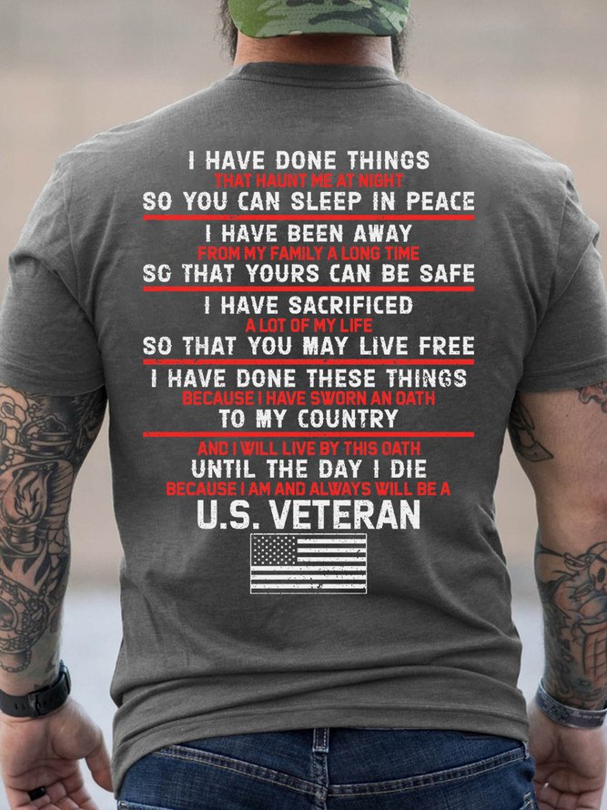 Veterans I Have Done Things So You Can Sleep In Peace Vintage Crew Neck Cotton Short Sleeve T-Shirt