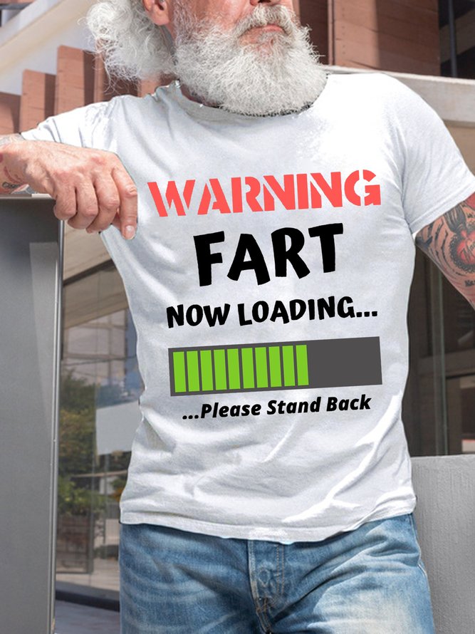 Men Funny Fart Now Loading Rude Offensive Fart Humor Casual T-Shirt