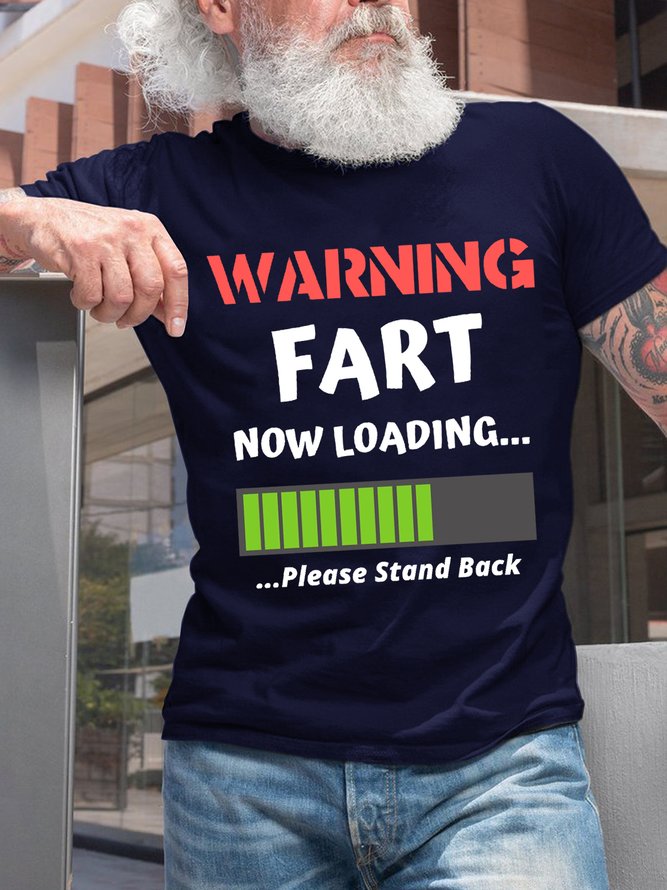 Men Funny Fart Now Loading Rude Offensive Fart Humor Casual T-Shirt