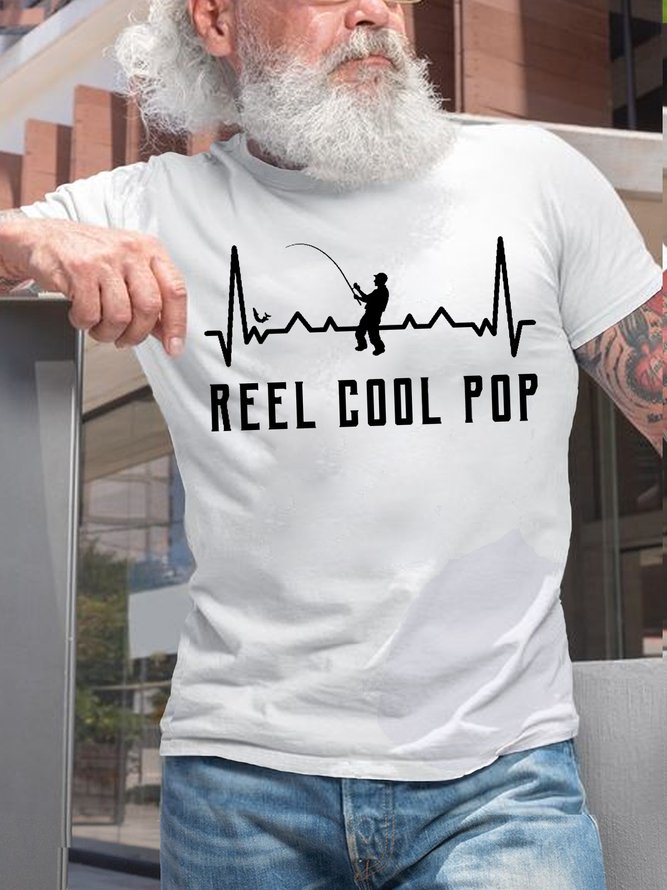Mans Fishing Lovers For Grandpa Reel Cool Pop Casual T-Shirt