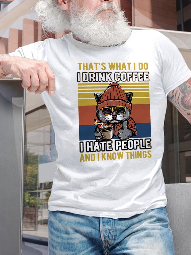 Cat With Coffee I Drink Coffee I Hate People Men's T-Shirt