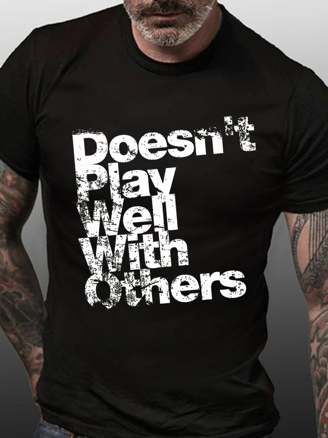 Men Funny Doesn't Well With Others Text Letters Casual T-Shirt