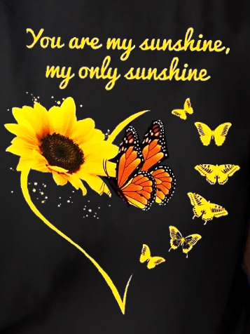 Women Sunflower and butterfly You Are My Sunshine My Only Sunshine Loose Simple T-Shirt