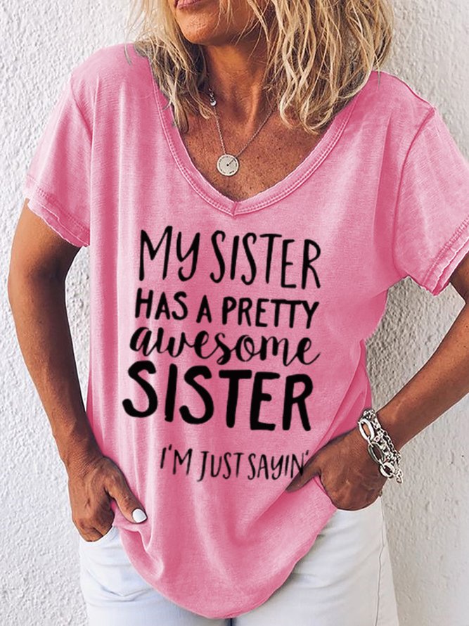 My Sister Has A Pretty Awesome Sister Women's T-Shirt